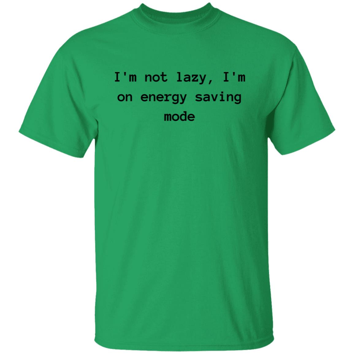 Im Not Lazy Cotton T-Shirt