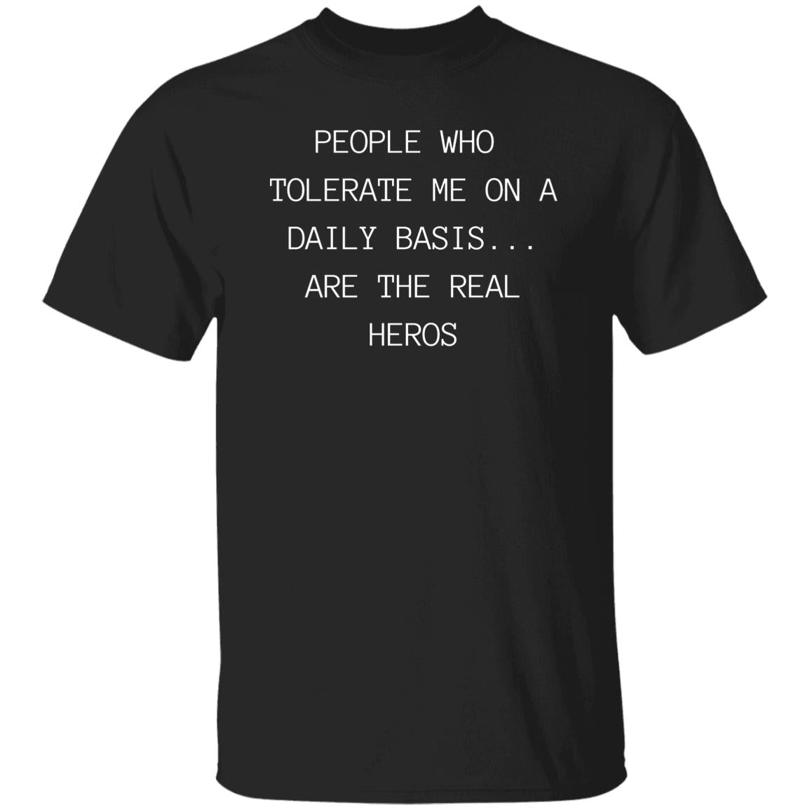 Tolerate Me & I Am That Hero - Companion Tee's